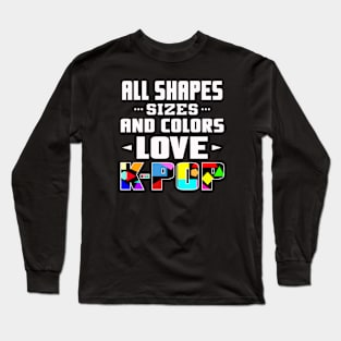 All Shapes, Sizes and Colors Love K-POP - Dark BG Geometric Design Long Sleeve T-Shirt